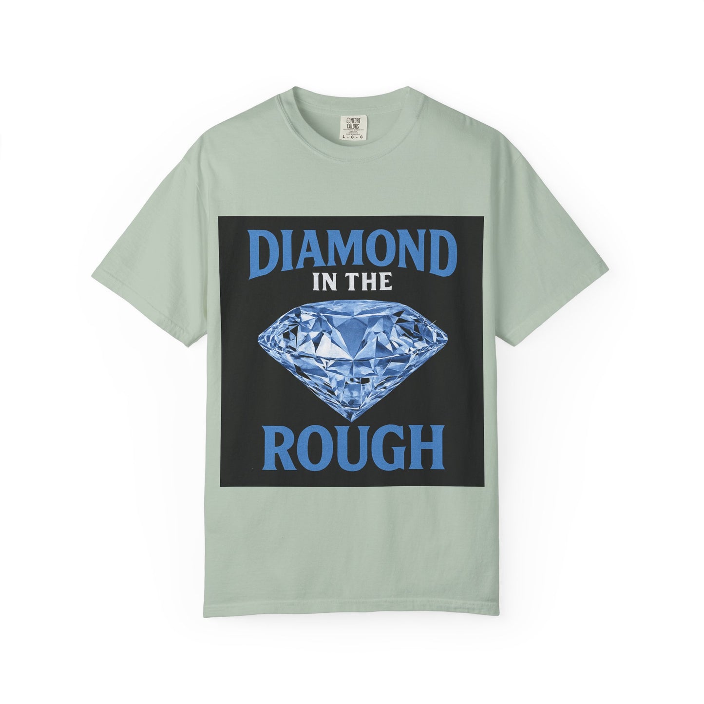 Diamond in the Rough T-Shirt