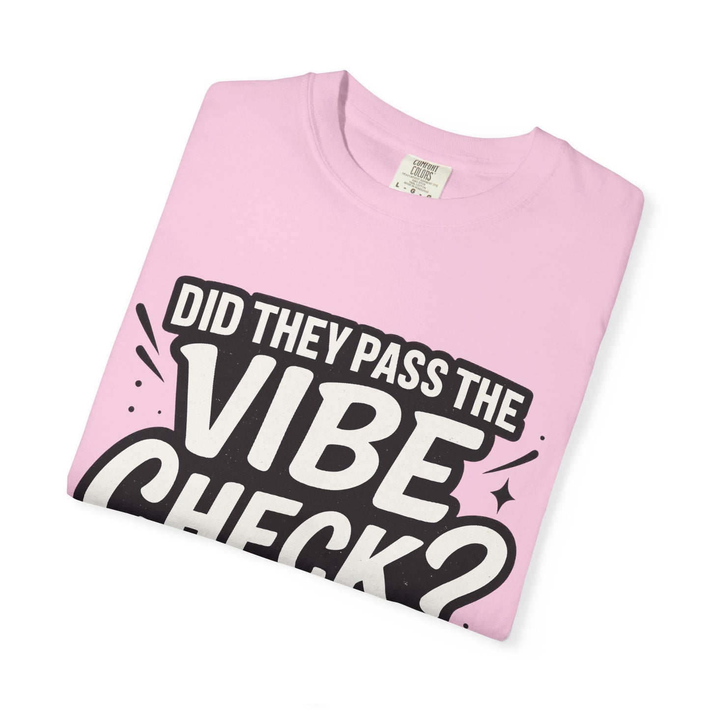 Vibe Check T-Shirt