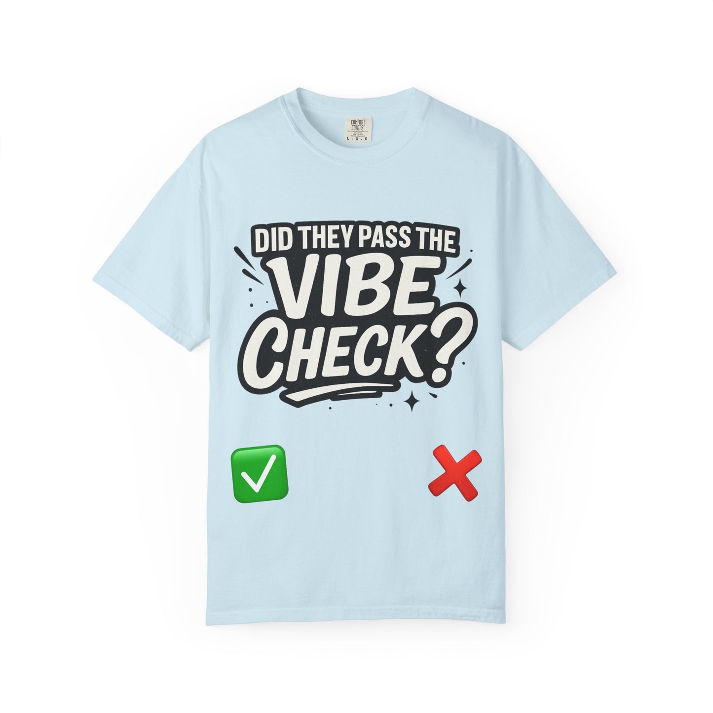 Vibe Check T-Shirt