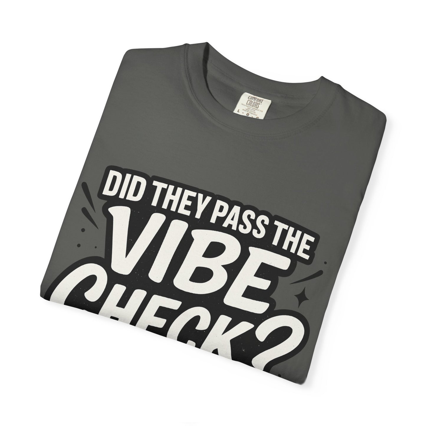 Vibe Check T-Shirt