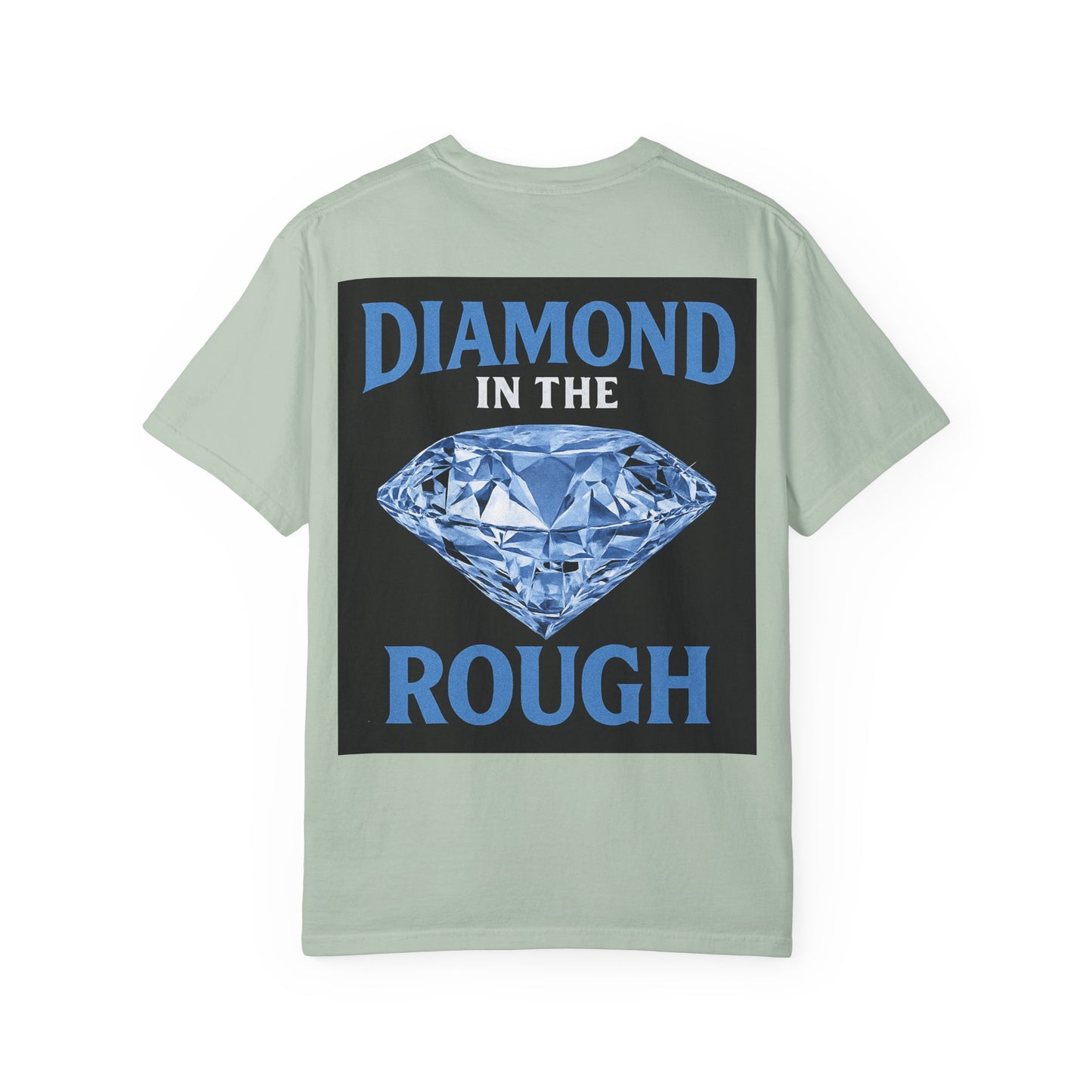 Diamond in the Rough T-Shirt