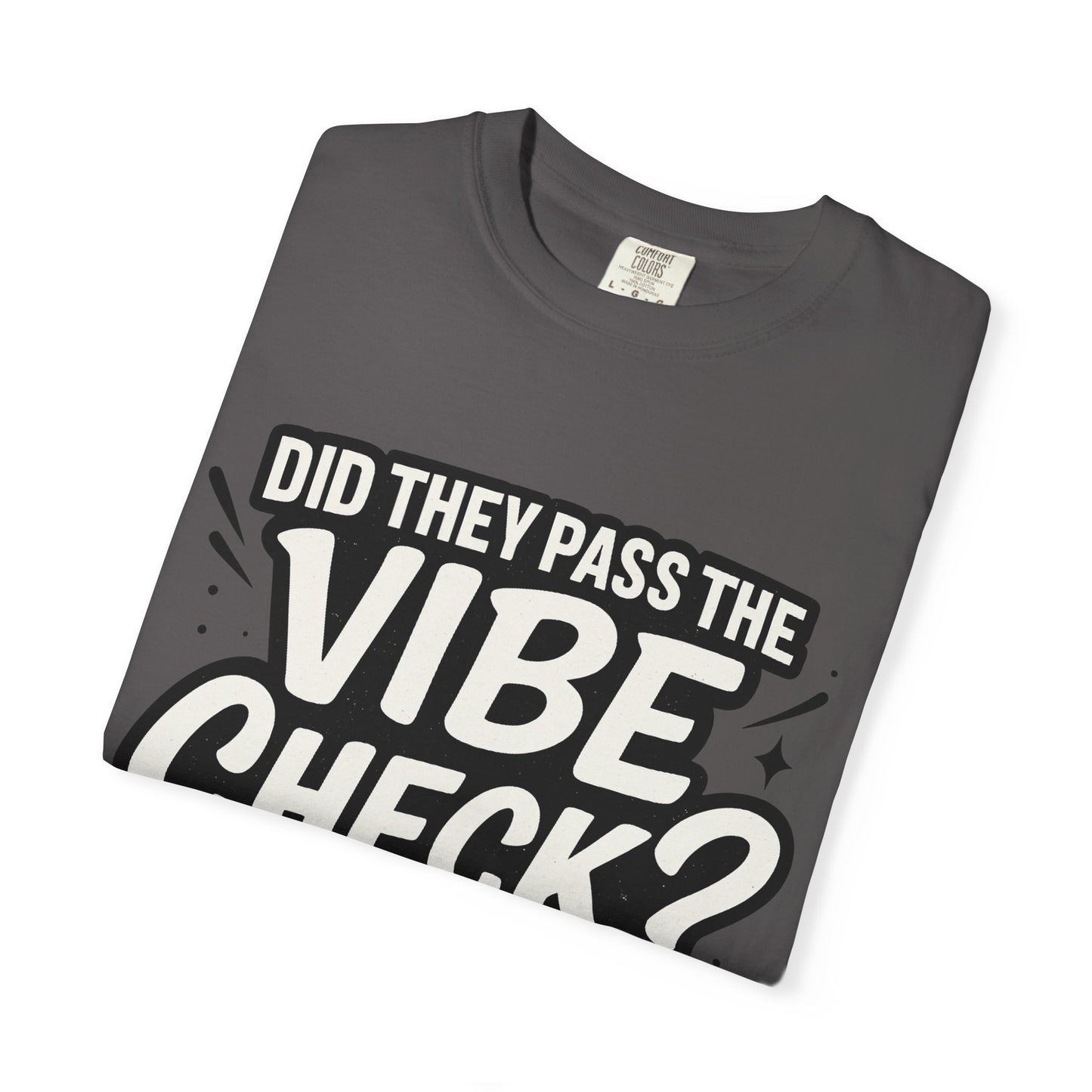 Vibe Check T-Shirt
