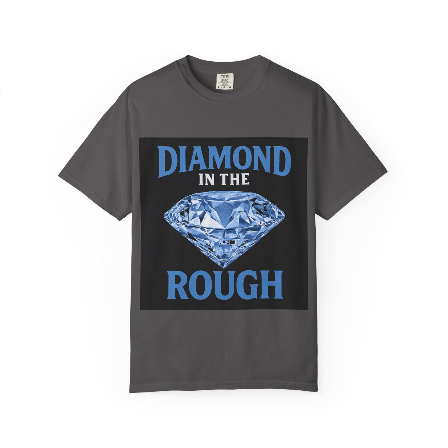 Diamond in the Rough T-Shirt