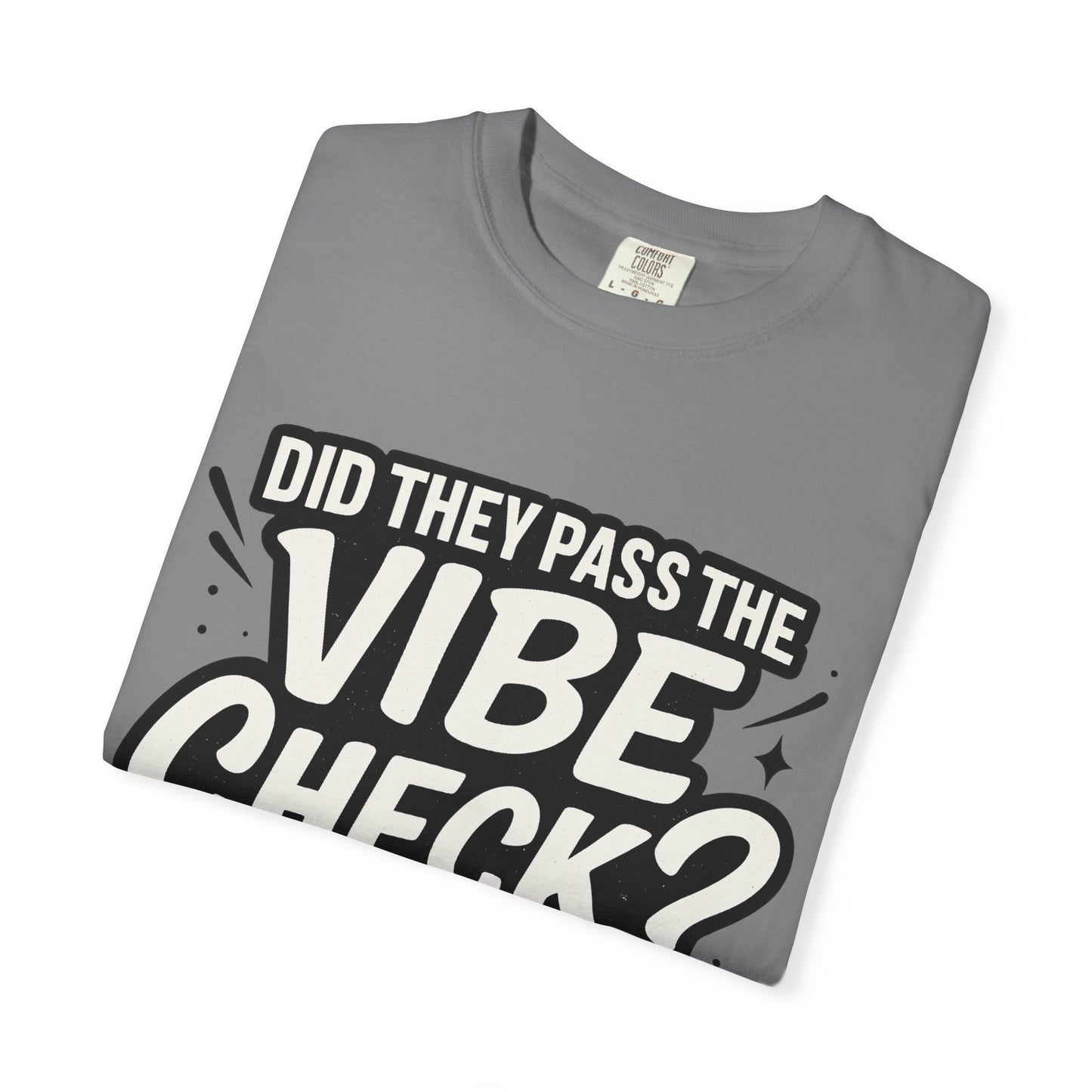 Vibe Check T-Shirt