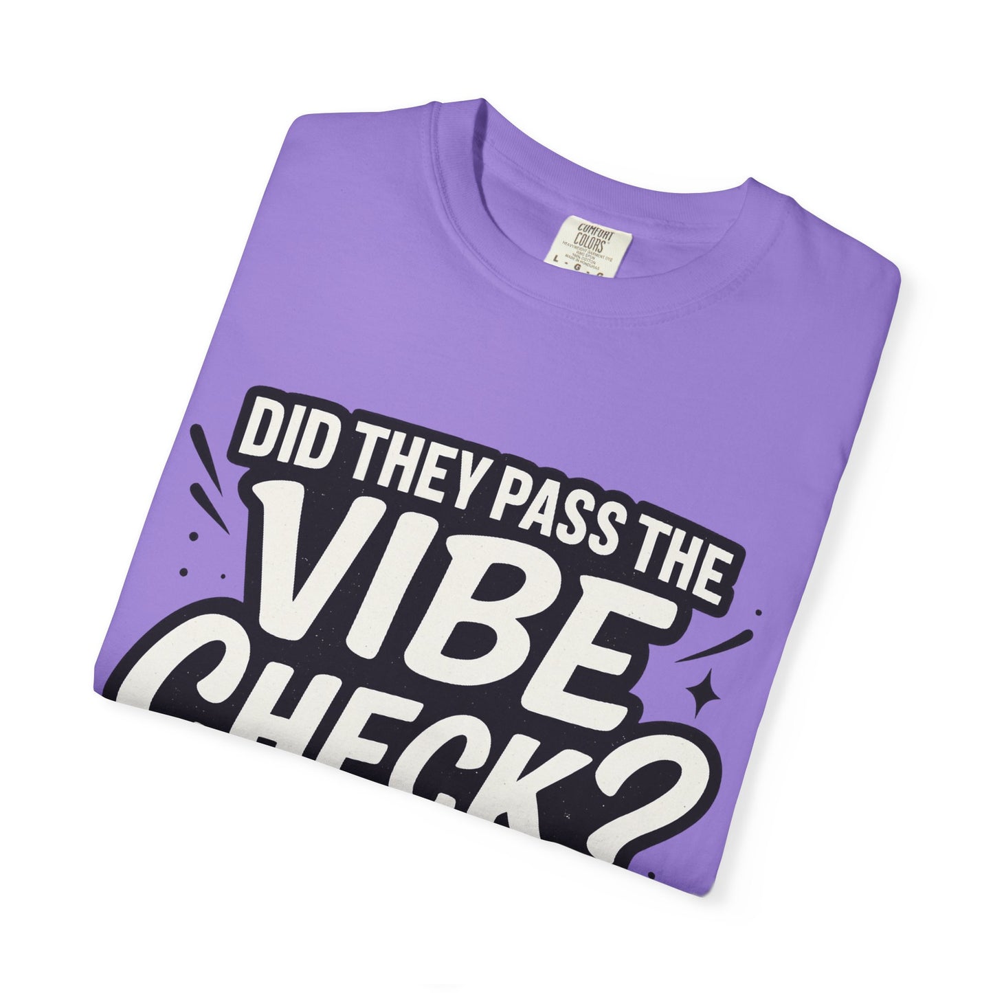 Vibe Check T-Shirt
