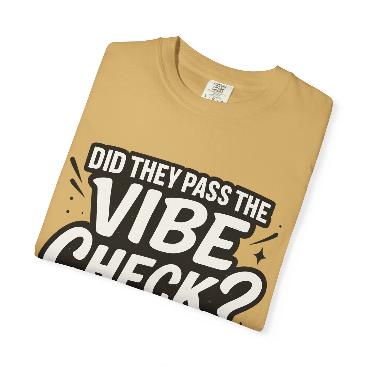 Vibe Check T-Shirt