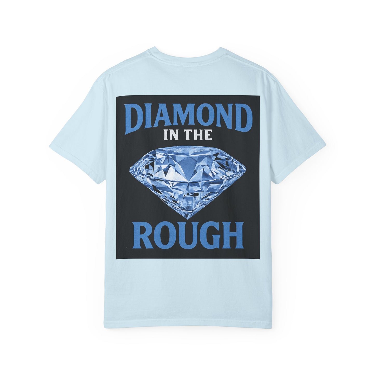 Diamond in the Rough T-Shirt