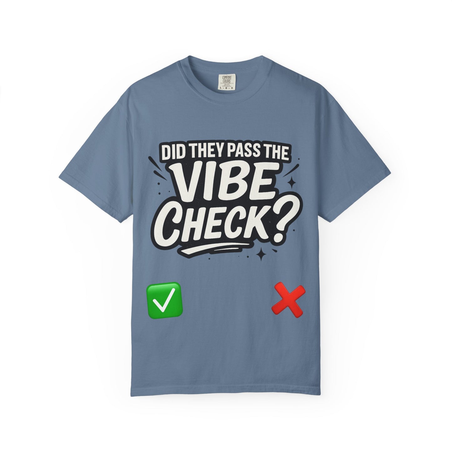 Vibe Check T-Shirt