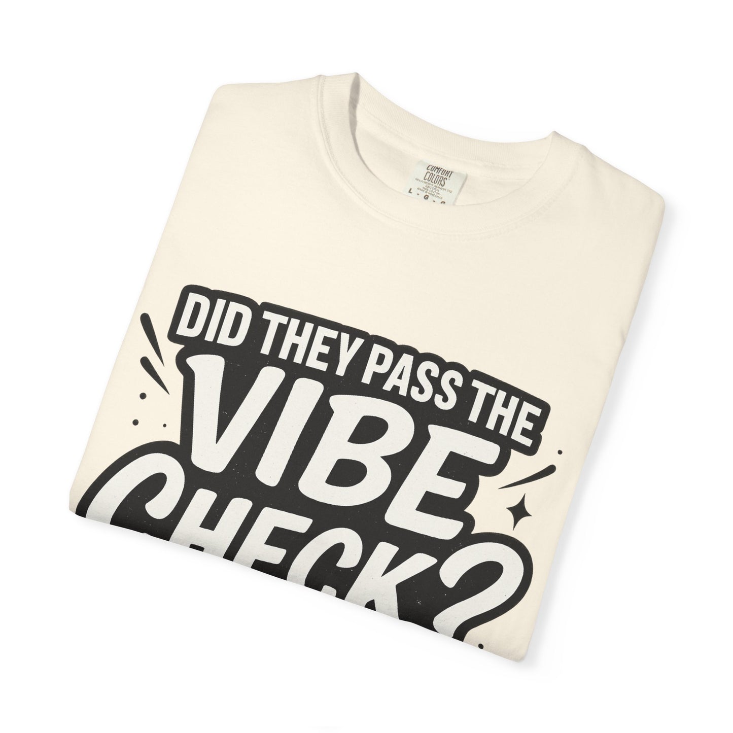 Vibe Check T-Shirt