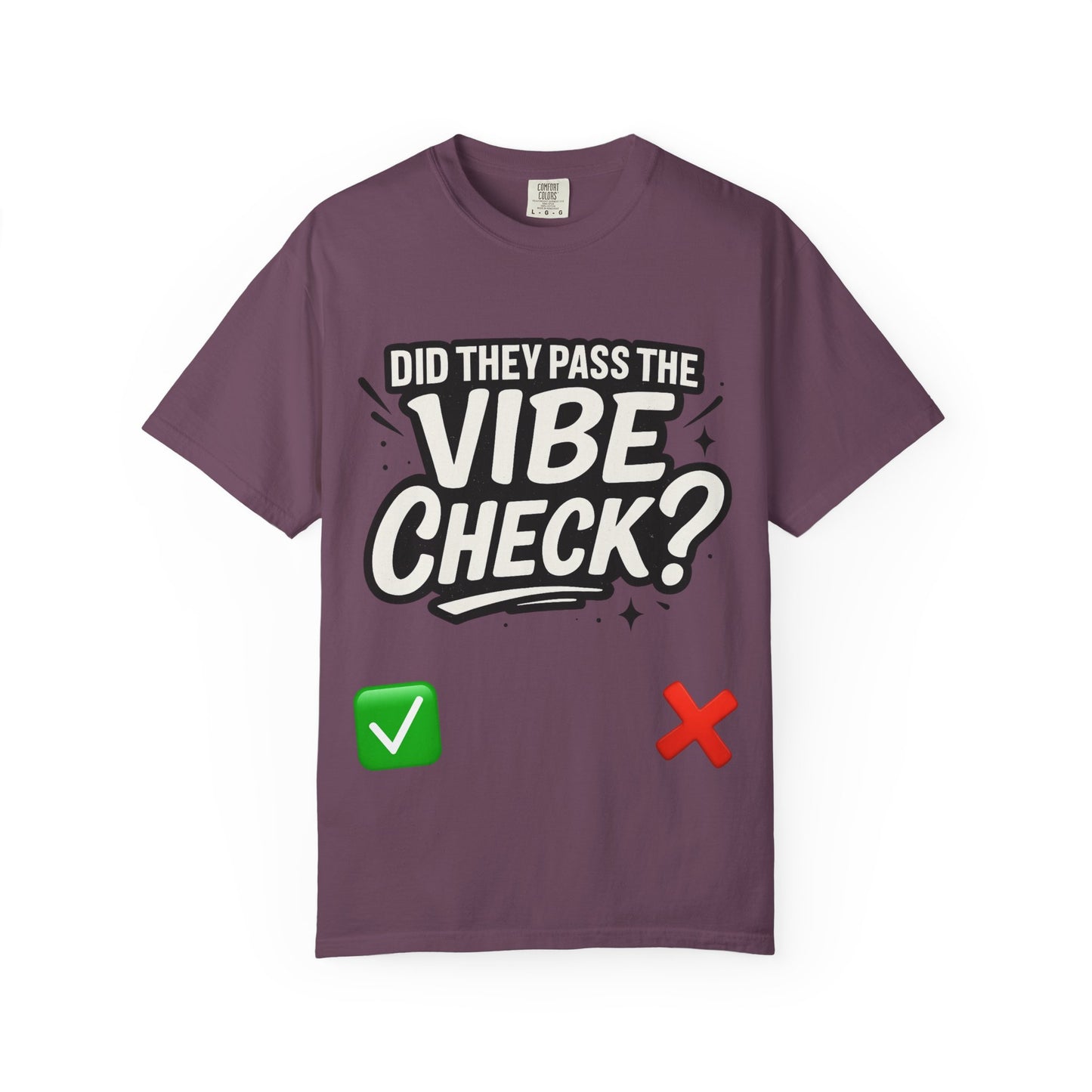 Vibe Check T-Shirt