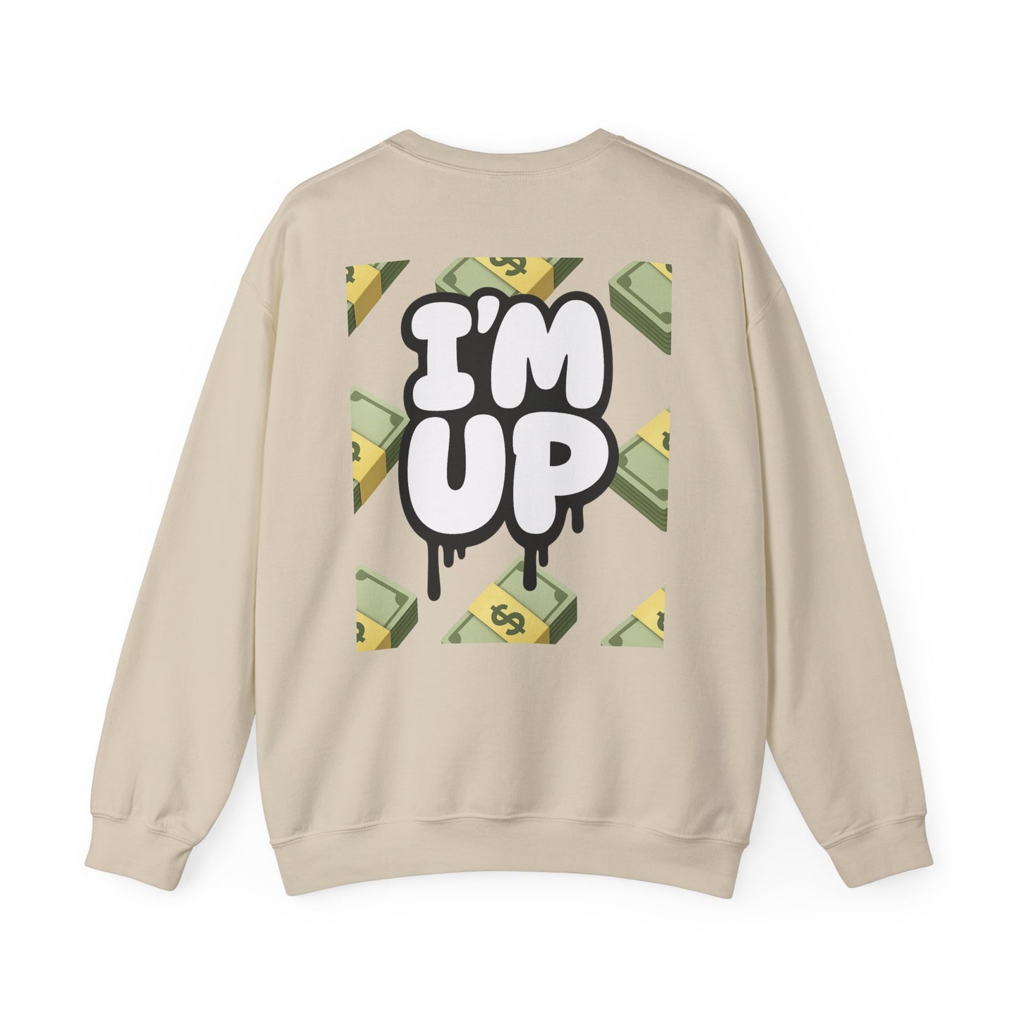 You Broke & I'm Up Sweatshirt