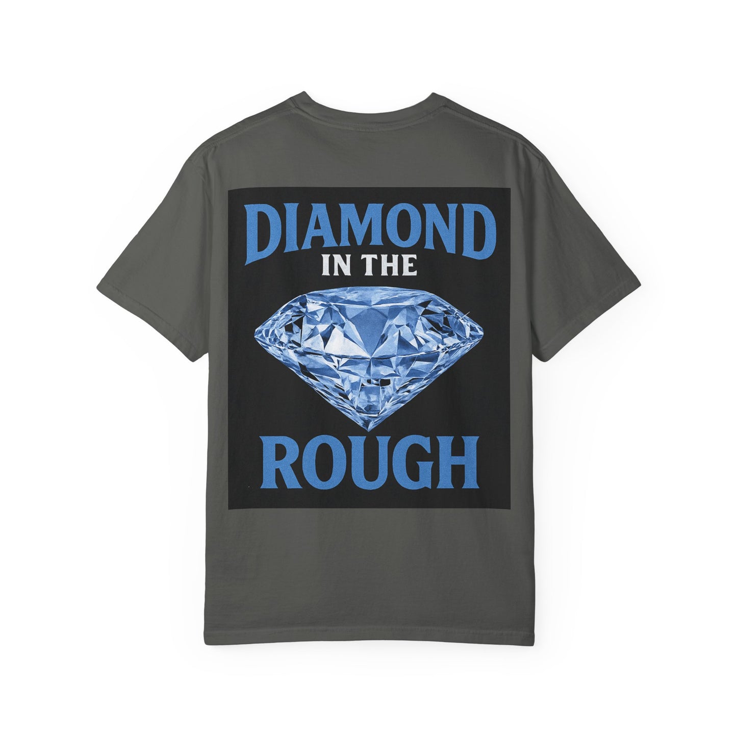 Diamond in the Rough T-Shirt