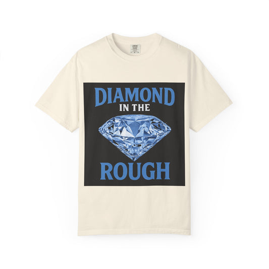 Diamond in the Rough T-Shirt