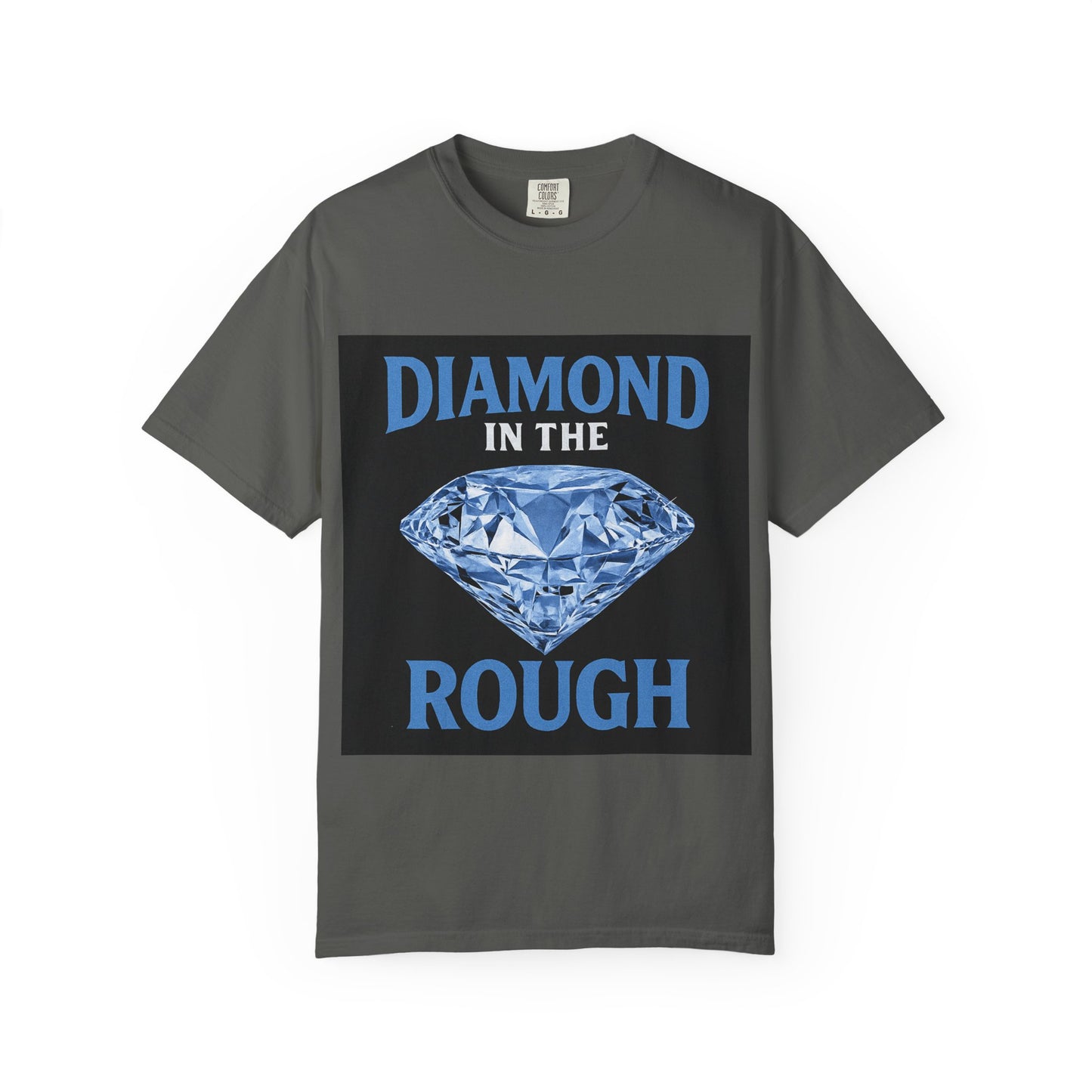 Diamond in the Rough T-Shirt
