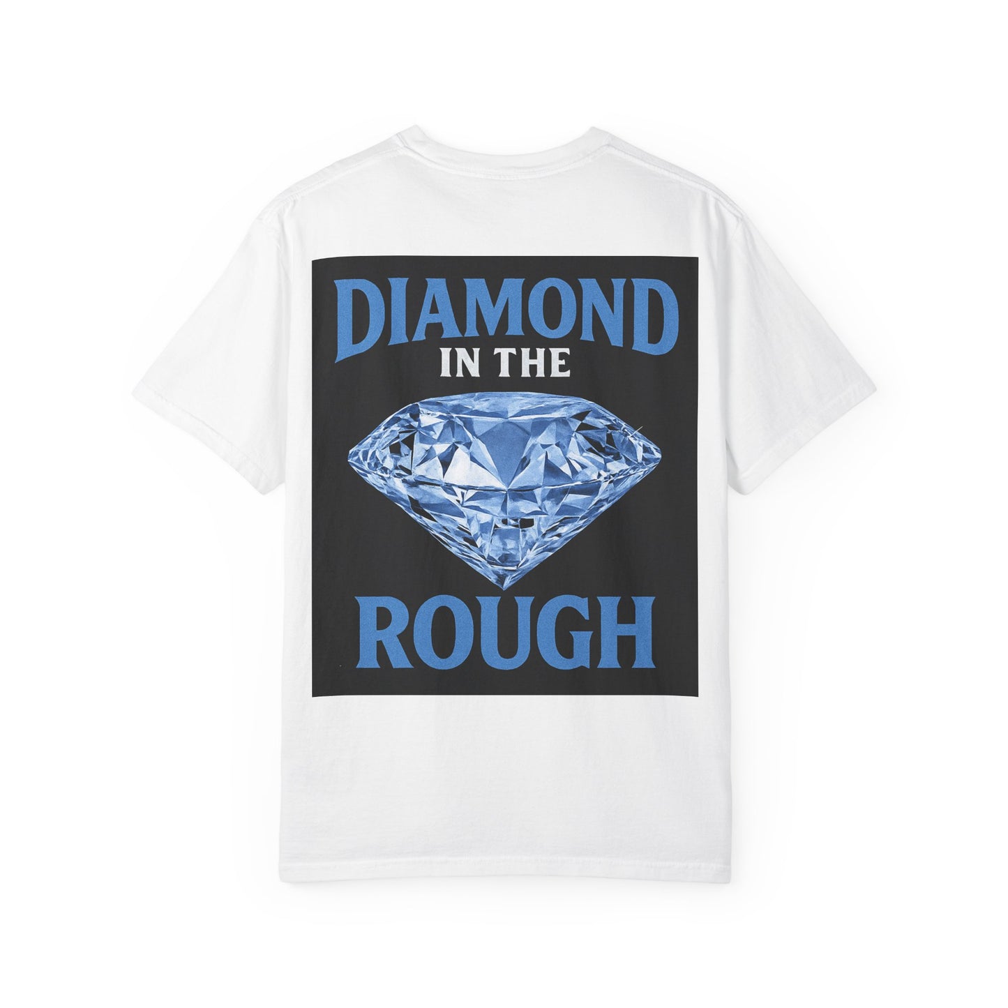 Diamond in the Rough T-Shirt