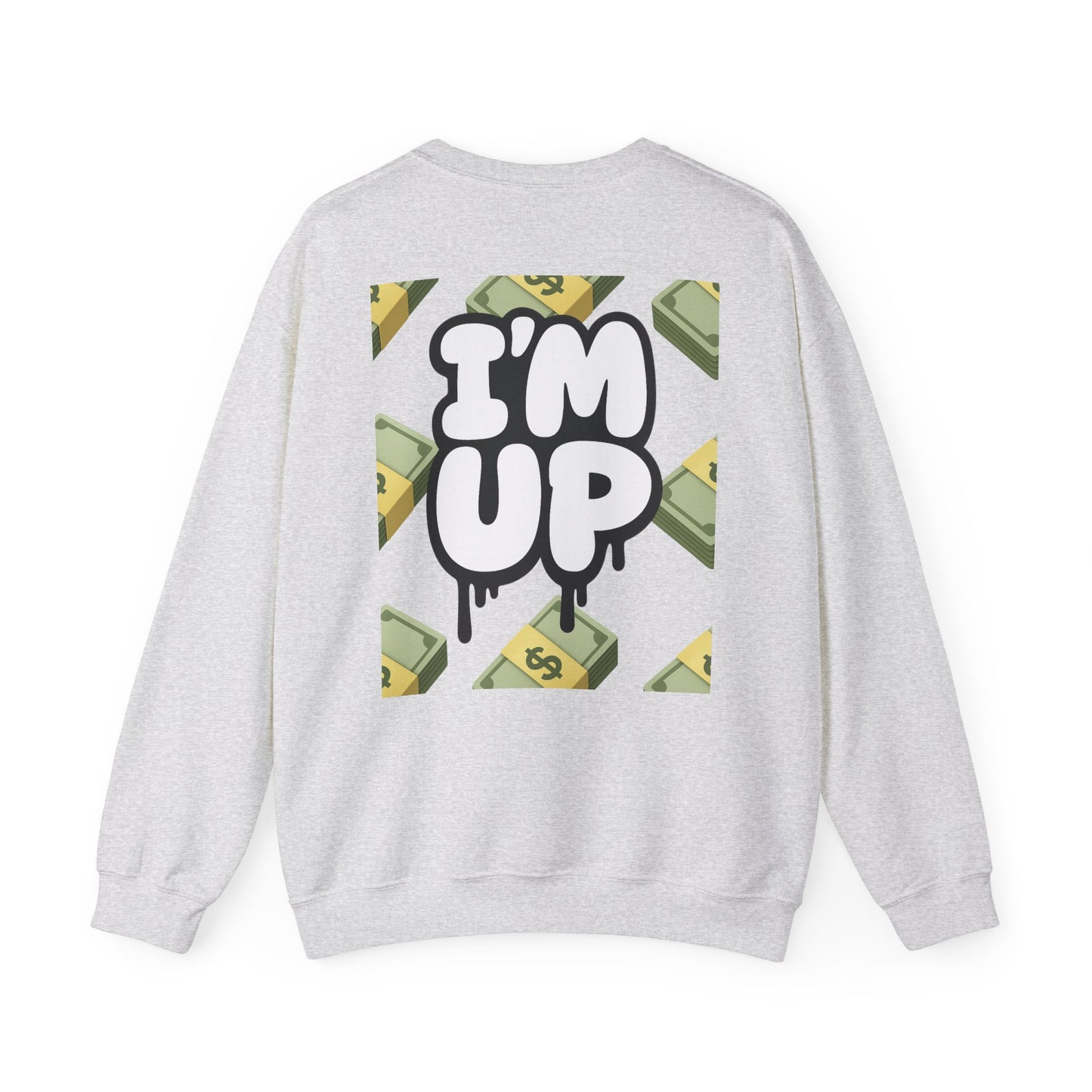 You Broke & I'm Up Sweatshirt
