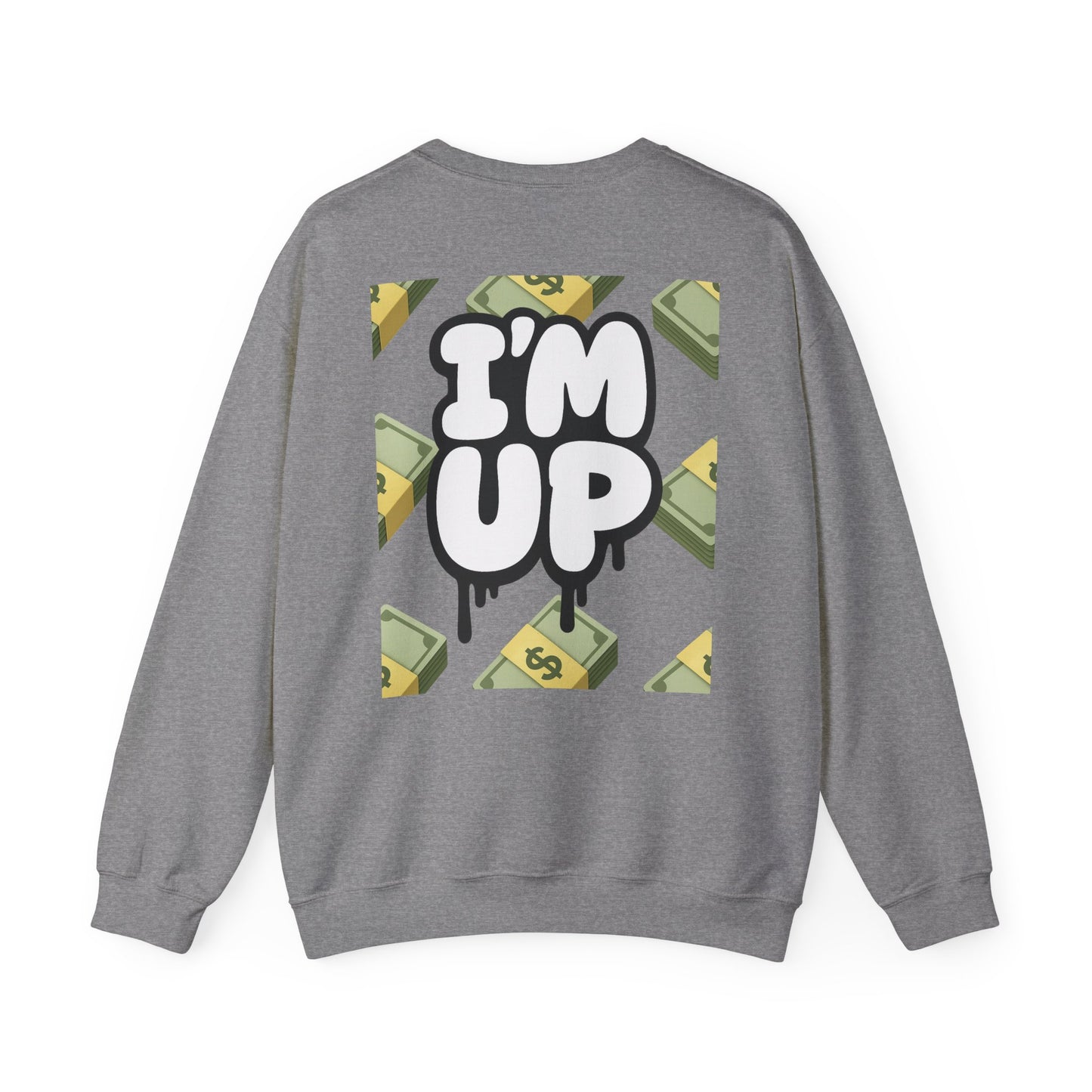 You Broke & I'm Up Sweatshirt