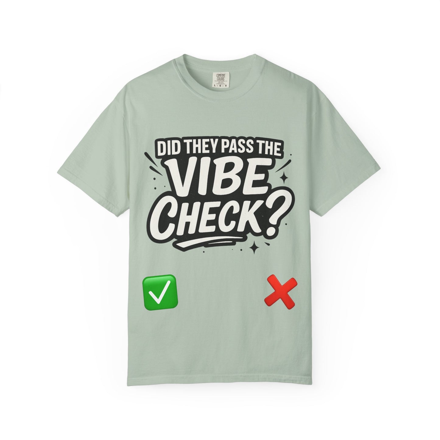 Vibe Check T-Shirt