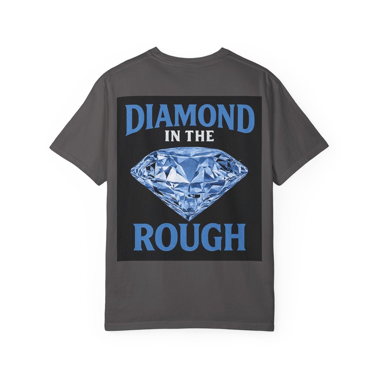 Diamond in the Rough T-Shirt