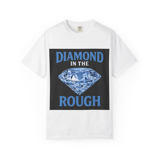 Diamond in the Rough T-Shirt