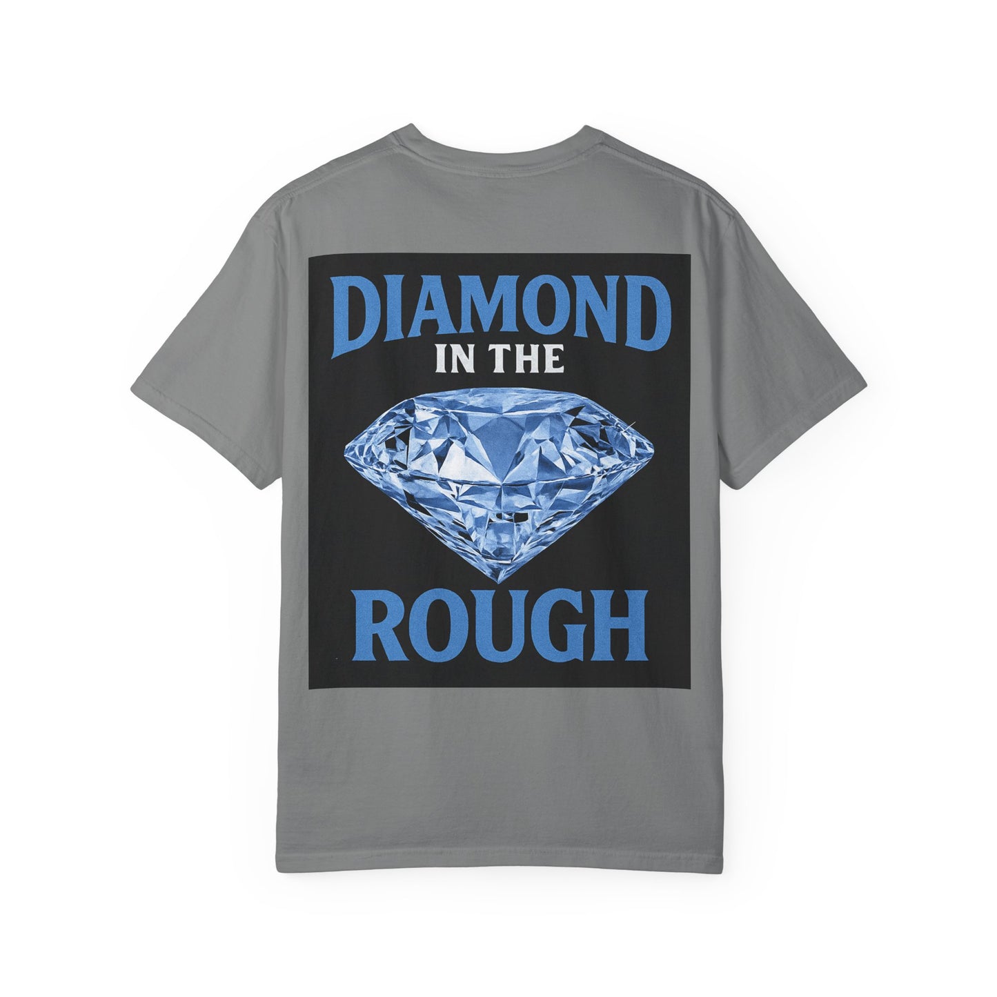 Diamond in the Rough T-Shirt