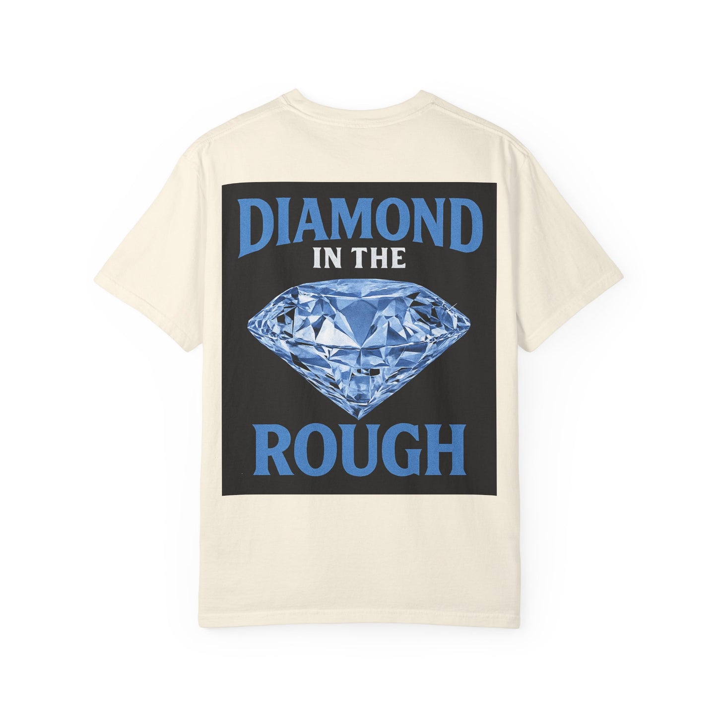 Diamond in the Rough T-Shirt
