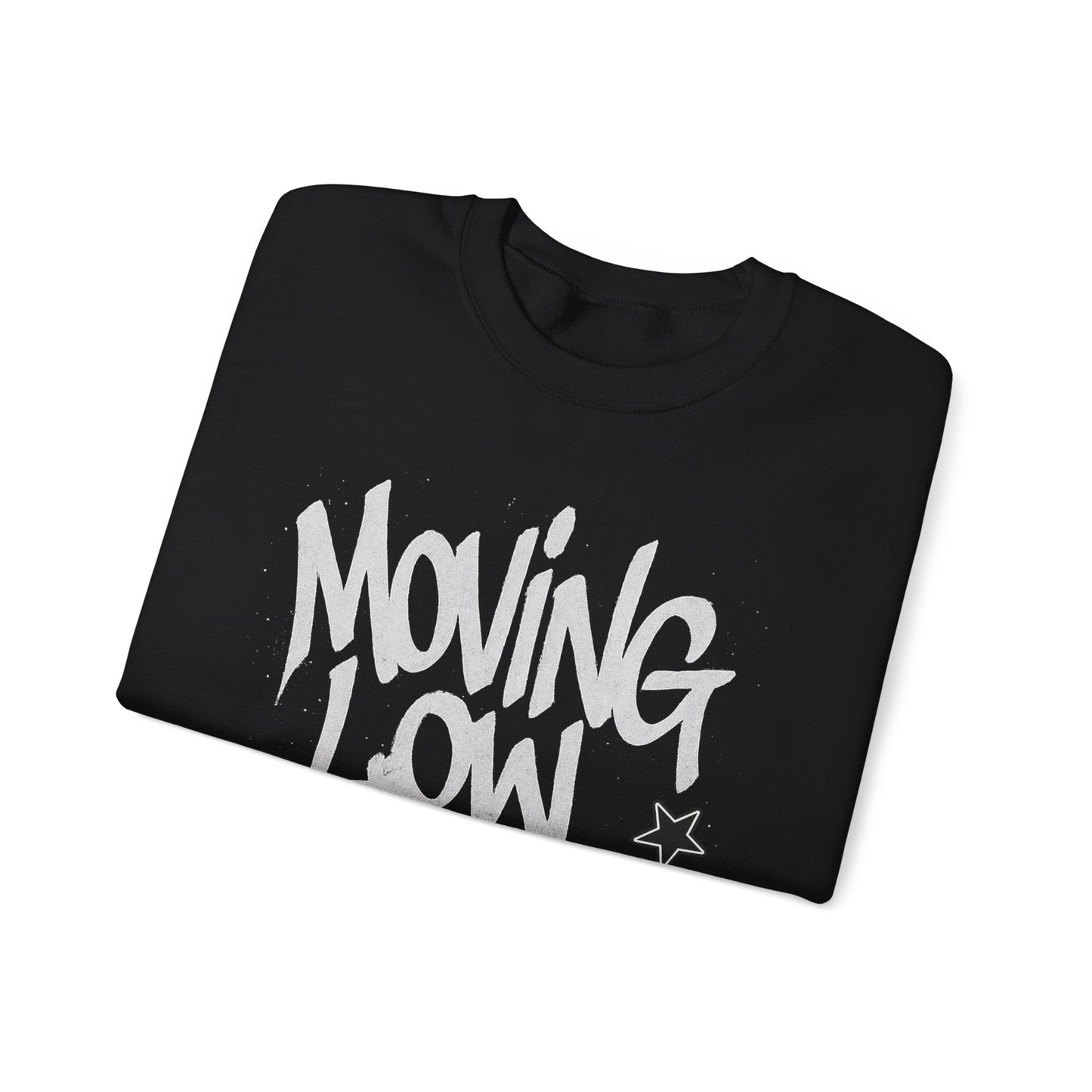 Moving Low Key Sweatshirt