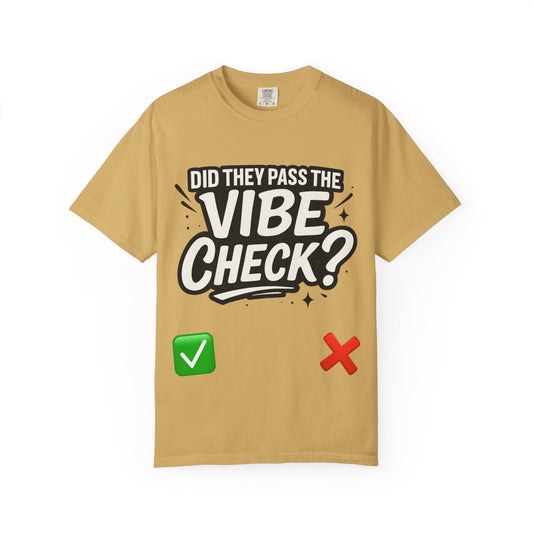 Vibe Check T-Shirt