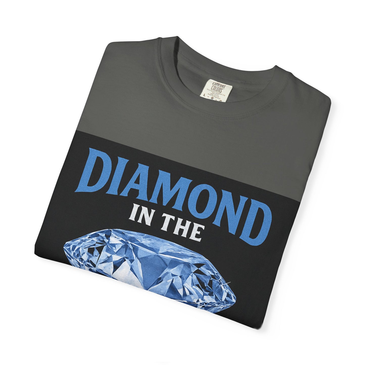 Diamond in the Rough T-Shirt