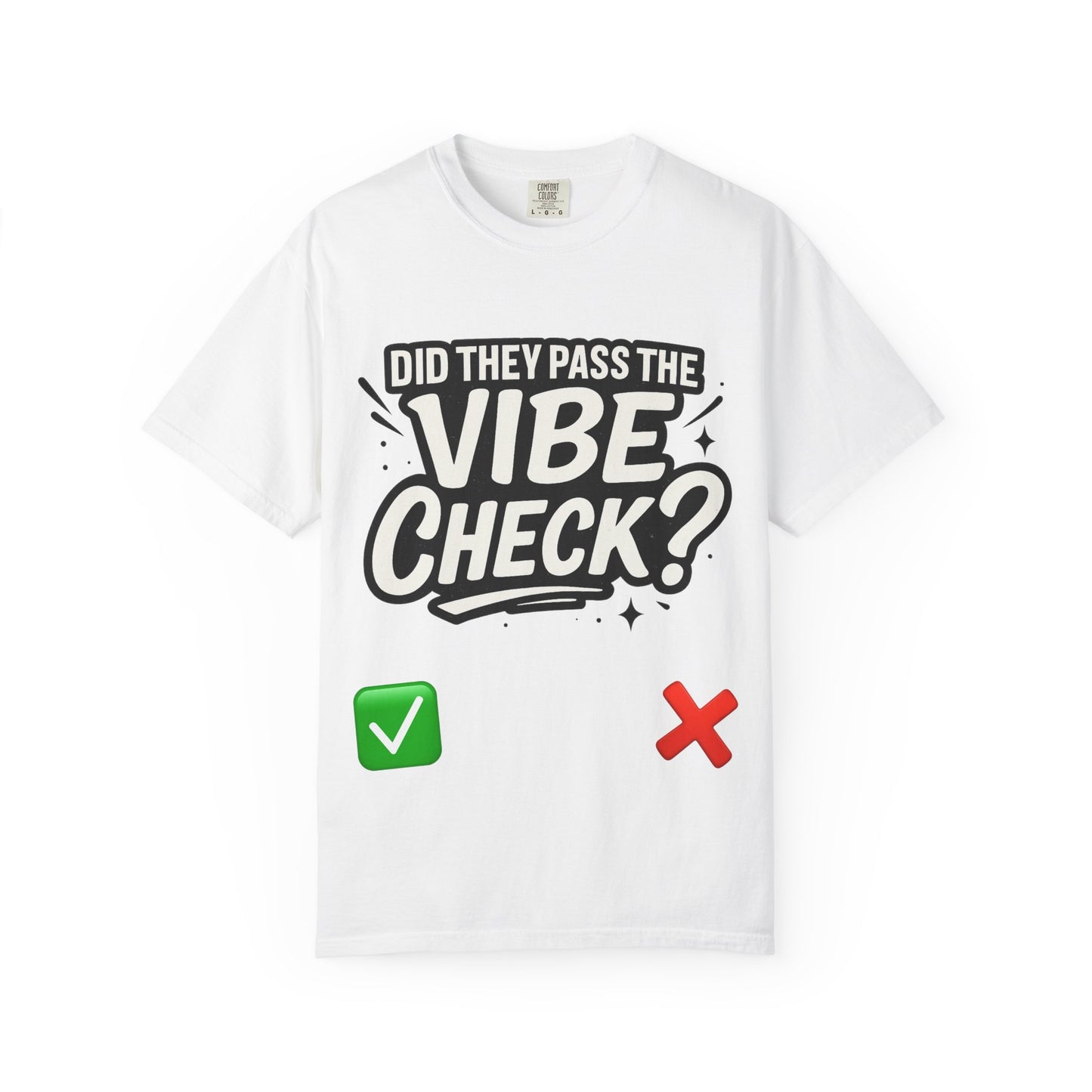Vibe Check T-Shirt