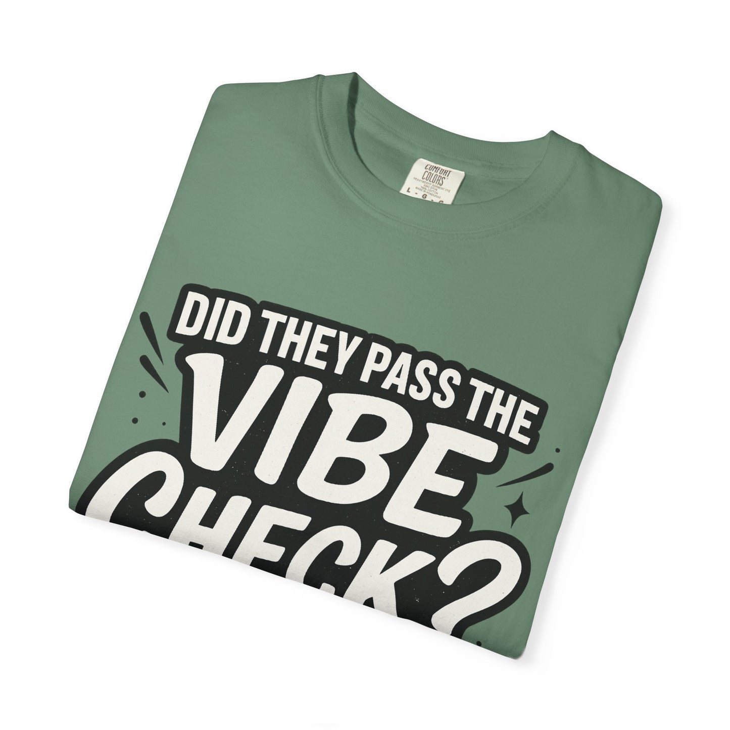 Vibe Check T-Shirt