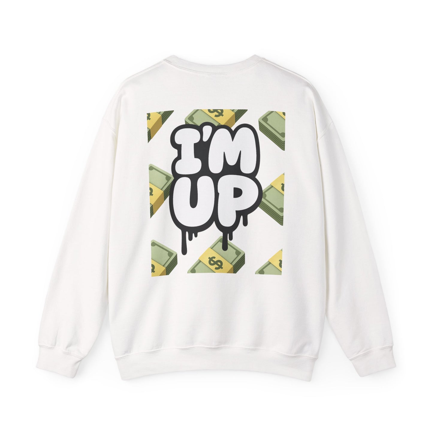 You Broke & I'm Up Sweatshirt