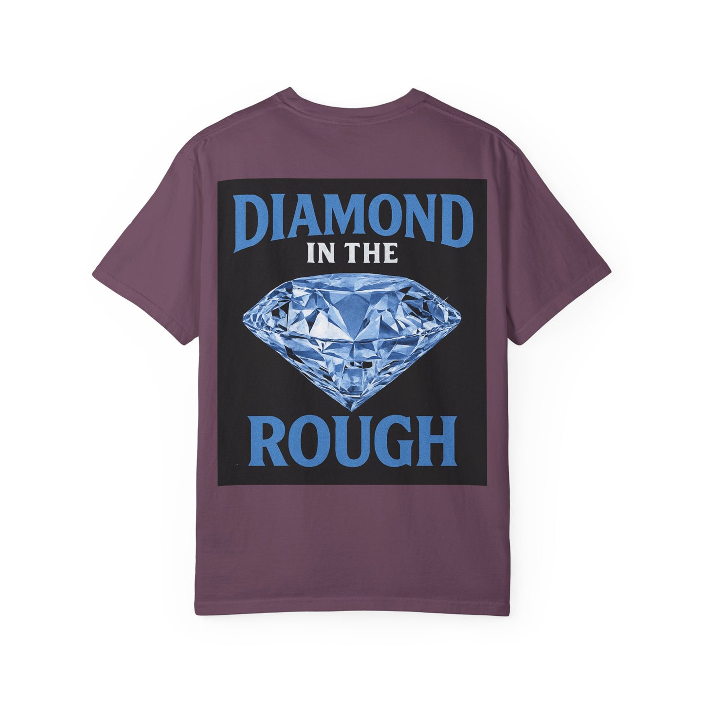 Diamond in the Rough T-Shirt