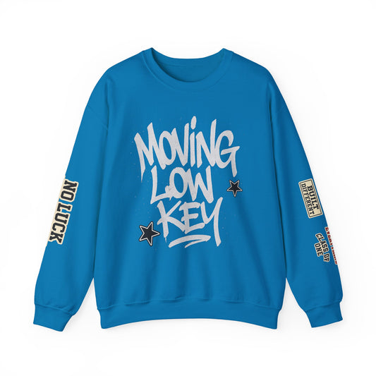 Moving Low Key Sweatshirt