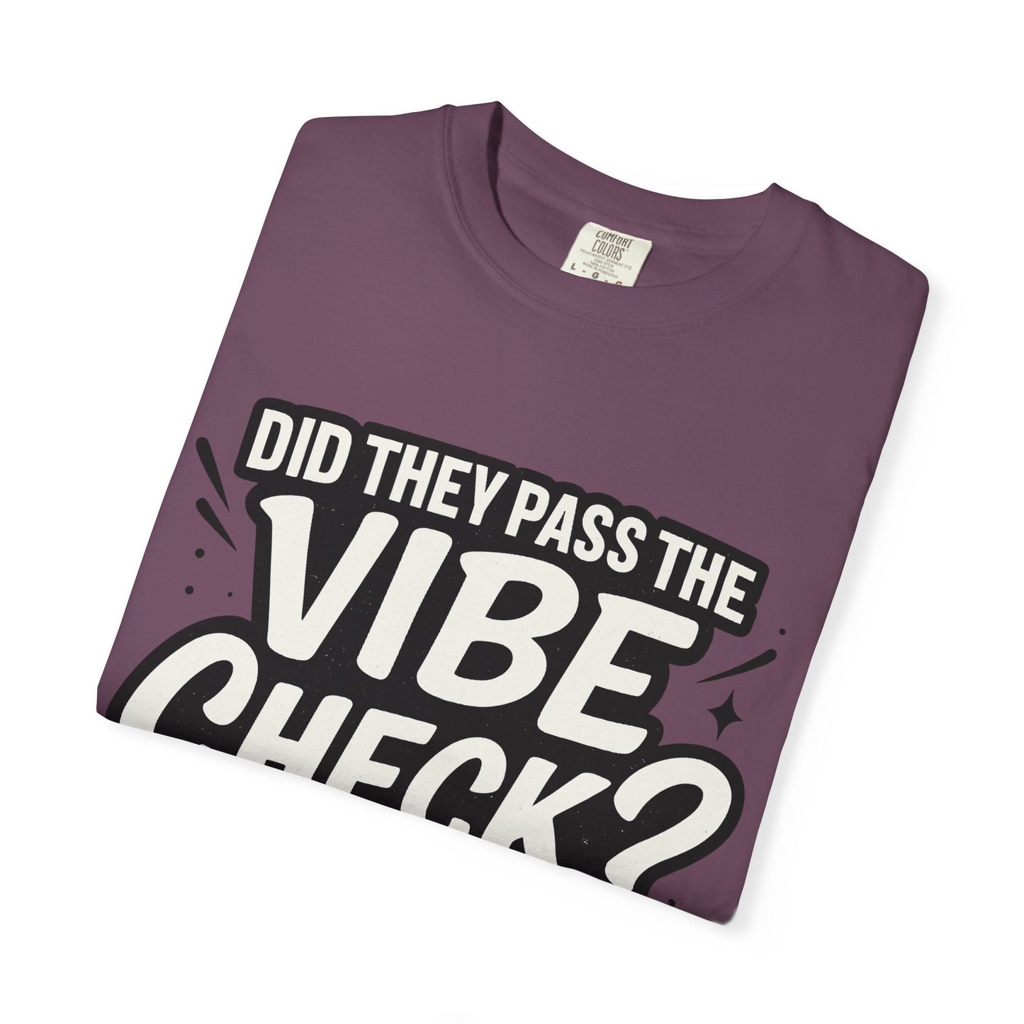 Vibe Check T-Shirt