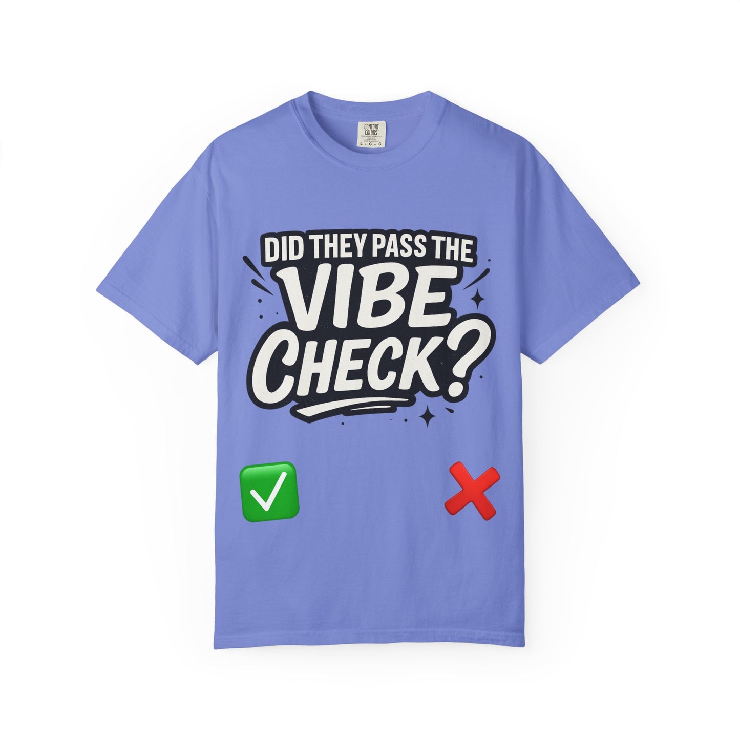 Vibe Check T-Shirt