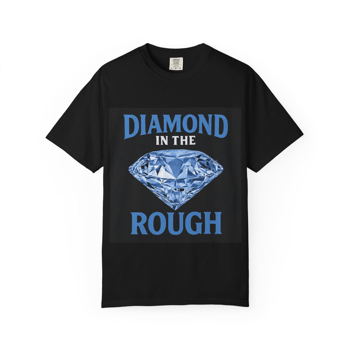 Diamond in the Rough T-Shirt