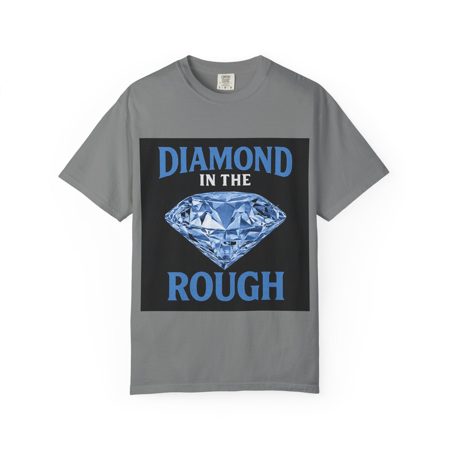 Diamond in the Rough T-Shirt
