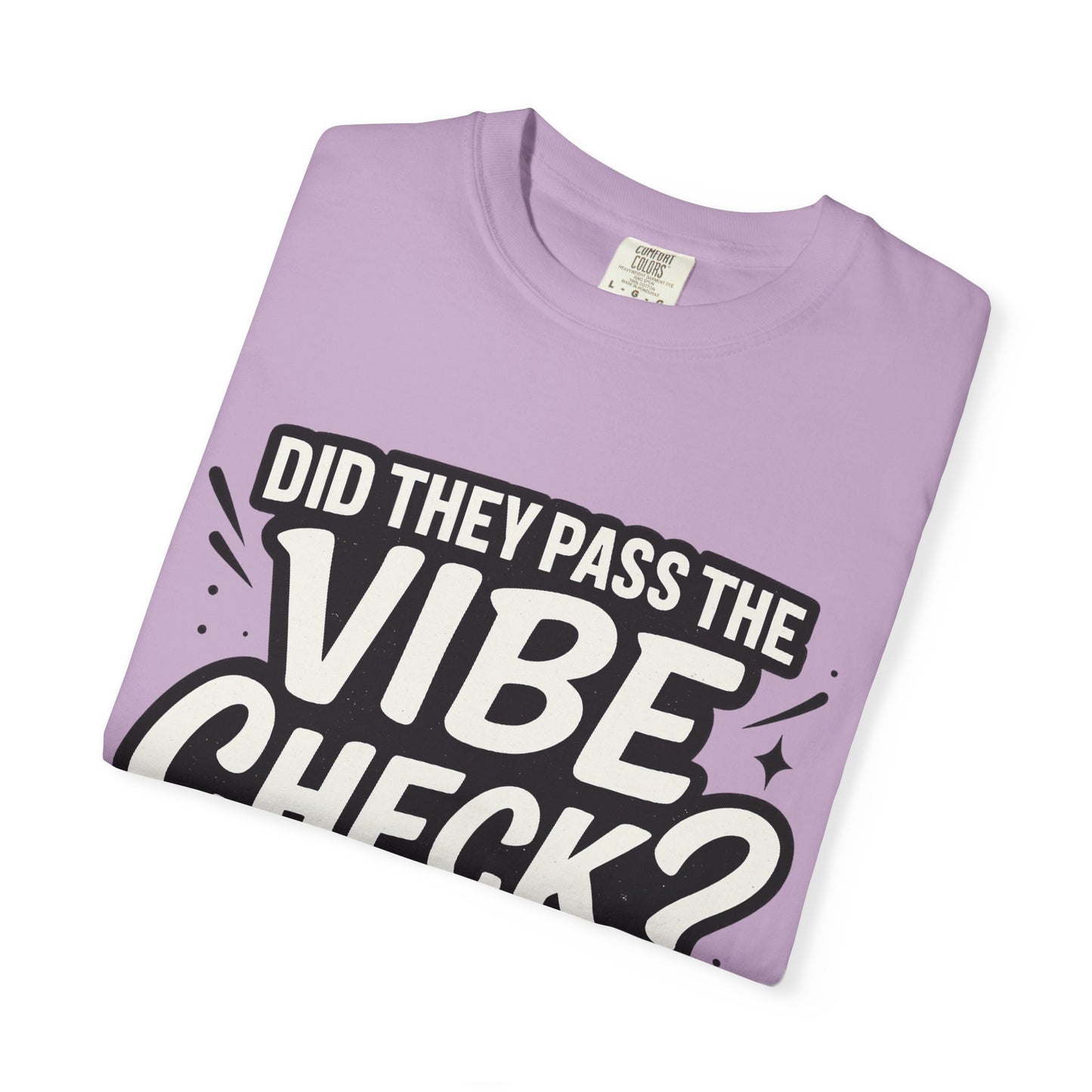 Vibe Check T-Shirt