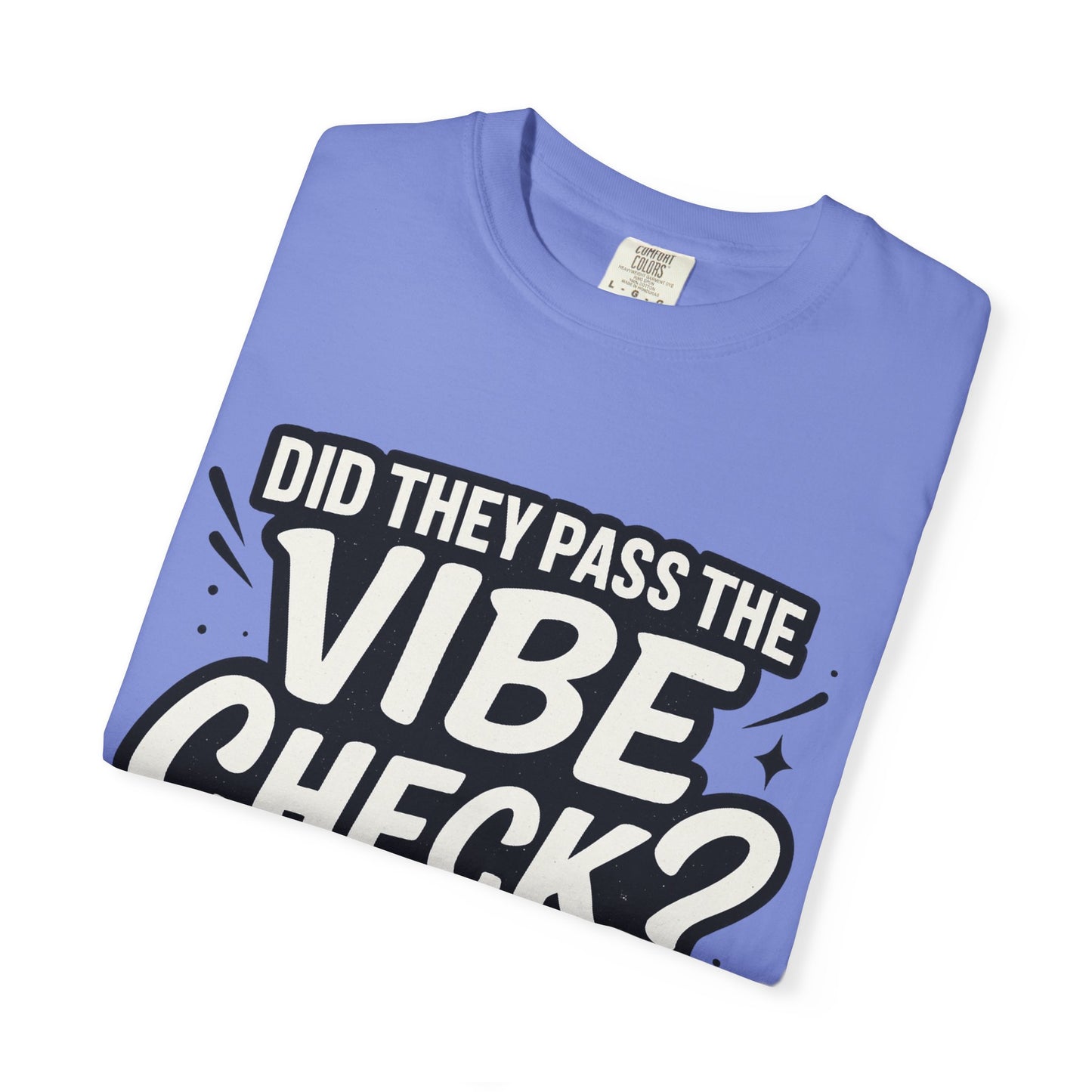Vibe Check T-Shirt