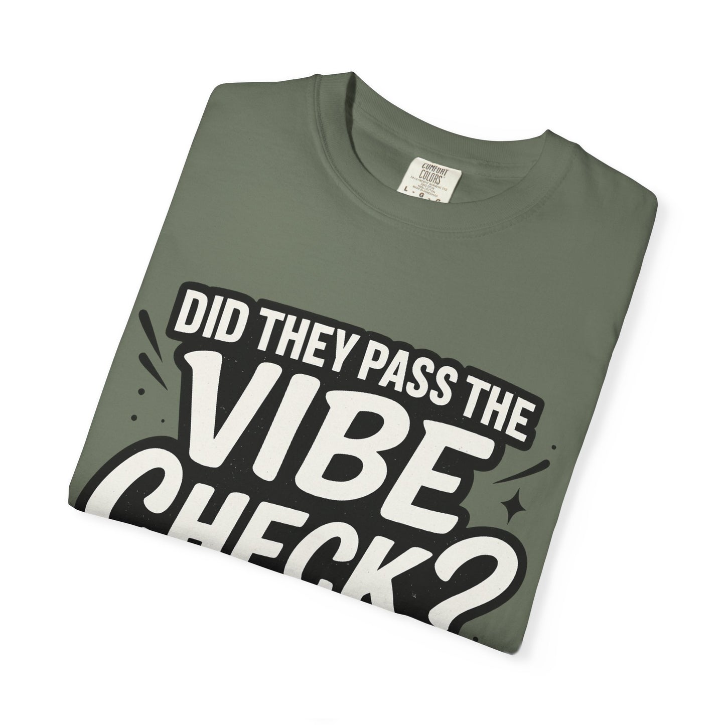 Vibe Check T-Shirt