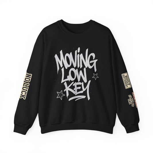 Moving Low Key Sweatshirt