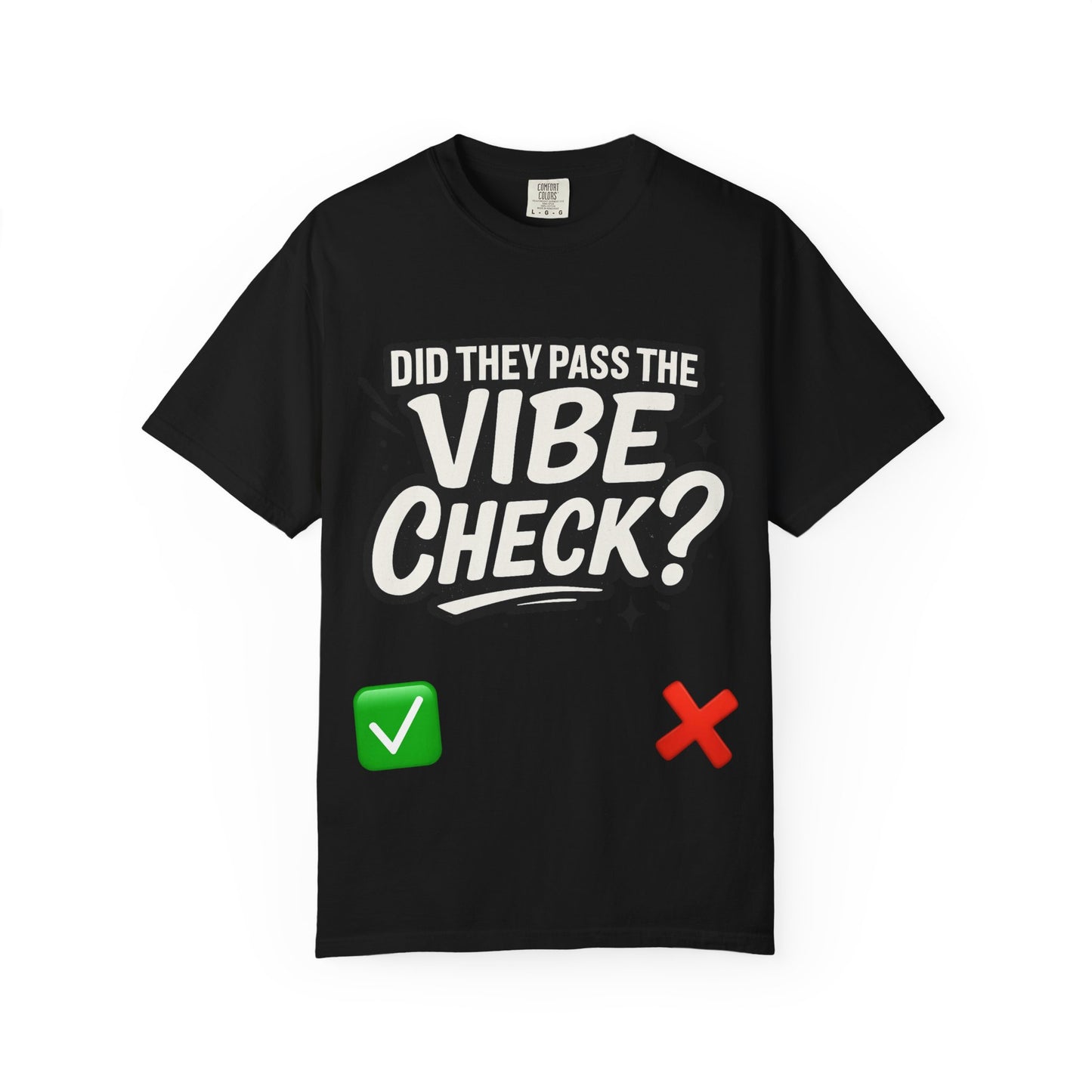 Vibe Check T-Shirt